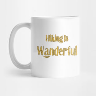 Hiking is Wanderful Mug